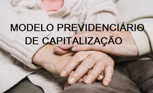 Modelo de Previdência Chileno - Capitalização